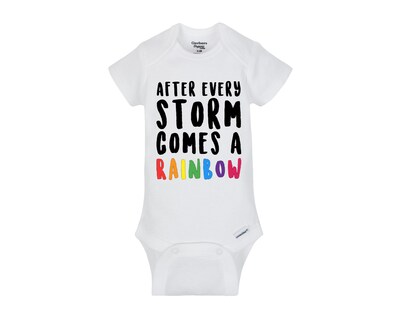 After every storm comes a rainbow baby Onesie® bodysuit and Toddler shirts size 0-24 Month and 2T-5T - image1